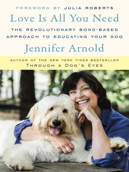 Title details for Love Is All You Need by Jennifer Arnold - Available